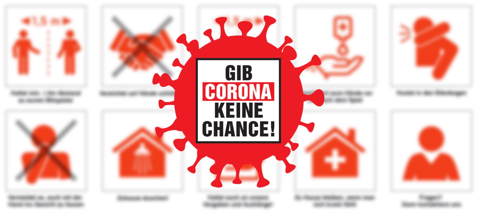 Zehn orange Piktogramme zu Abstand, Handhygiene und Homeoffice, mittig der Störer Gib Corona keine Chance